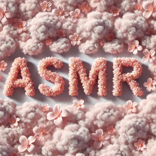 АСМР ° RELAX