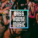 Bass House Music